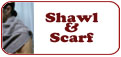 Shawl & Scarf